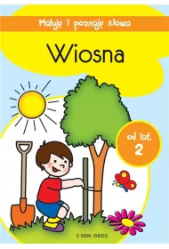 Maluj� i poznaj� s�owa. Wiosna