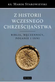 Z historii wczesnego chrzecijastwa