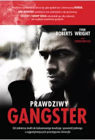 Prawdziwy gangster. Moje �ycie: od �o�nierza mafii do kokainowego kowboja i tajnego wsp�pracownika w�adz