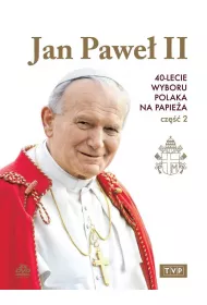 Jan Pawe� II. 40-lecie wyboru na papie�a cz.2 DVD