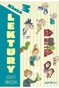 Lokomotywa Lektury Zeszyt �wicze� dla 3 klasy