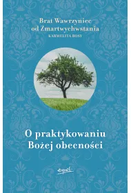 O praktykowaniu Bo�ej obecno�ci