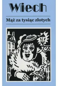 M�� za tysi�c z�otych. Opowiadania powojenne. Tom 3