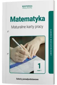 Matematyka 1. Maturalne karty pracy. Cz�� 1. Zakres rozszerzony. Szko�a ponadpodstawowa