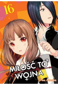 KAGUYA-SAMA Mi�o�� to wojna. Tom 16