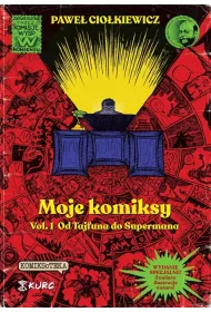 Od Tajfuna do Supermana. Moje komiksy. Tom 1
