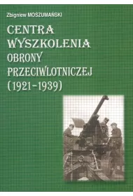 Centra wyszkolenia obrony przeciwlotniczej (1921-1939)