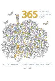 365 pomys��w na spokojne �ycie. Kolorowanka