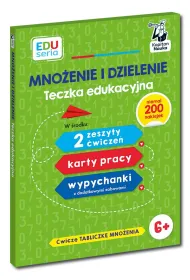 EDUseria. Mno�enie i dzielenie. Teczka edukacyjna 6+