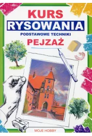 Kurs rysowania Podstawowe techniki Pejza