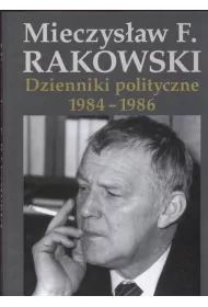 Dzienniki polityczne 1984-1986