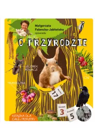 Ma�gorzata falencka-jab�o�ska opowiada o przyrodzie