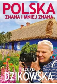 Polska znana i mniej znana. Tom 1