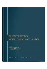 Przest�pstwa przeciwko wolno�ci