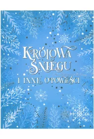 Krlowa niegu i inne opowieci
