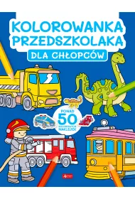 Dla ch�opc�w. Kolorowanka przedszkolaka
