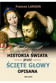 eBook Historia �wiata przez �ci�te g�owy opisana mobi epub
