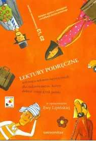 Lektury podr�czne. Antologia tekst�w satyrycznych dla cudzoziemc�w, kt�rzy dobrze znaj� j�zyk polski