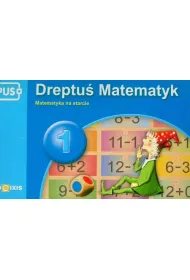 PUS Dreptu� Matematyk 1 - Matematyka na starcie