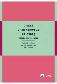 Opieka zorientowana na osob�