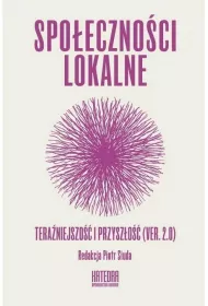 Spo�eczno�ci lokalne Tera�niejszo�� i przysz�o�� (ver.2.0)