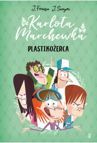 Plastiko�erca. Karlota Marchewka. Tom 2