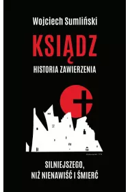 Ksidz. Historia zawierzenia silniejszego ni...