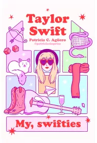 Taylor Swift. My, swifties