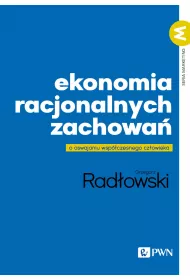 Ekonomia racjonalnych zachowa�