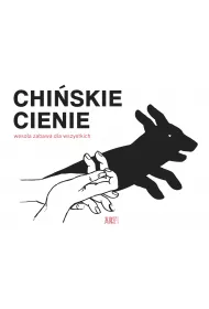 Chi�skie cienie. Weso�a zabawa dla wszystkich