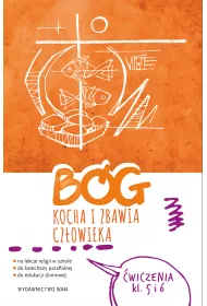 Bg kocha i zbawia czowieka. wiczenia. Klasa 5 i 6