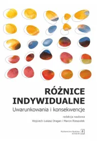 R�nice indywidualne. Uwarunkowania i konsekwencje