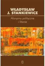 Aforyzmy polityczne i litanie