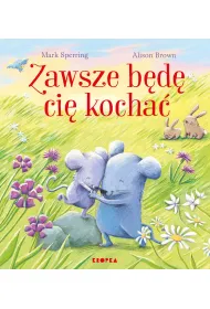 Zawsze b�d� ci� kocha�