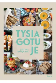 Tysia gotuje
