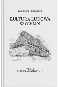 Kultura Ludowa S�owian - Kultura materialna