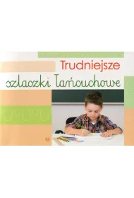 Trudniejsze szlaczki �a�cuchowe