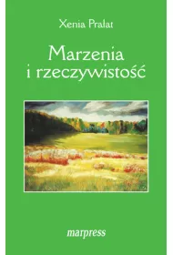 Marzenia i rzeczywisto