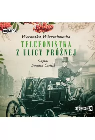 Audiobook Telefonistka z ulicy Prnej CD