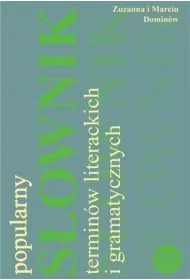 Popularny s�ownik termin�w literackich i gramatycznych