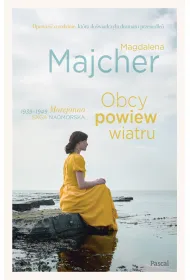 Obcy powiew wiatru. Saga nadmorska. Tom 1