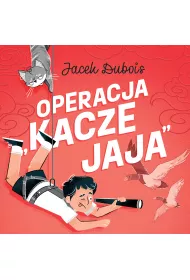Audiobook Operacja "kacze jaja" mp3