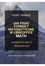Jak pisa formuy matematyczne w LibreOffice Math
