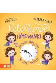 P�telkowe rymowanki. Jadziowe wierszyki na dobre nawyki