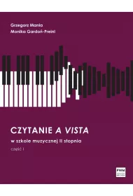 Czytanie a vista w szkole muzycznej II stopnia cz�� I