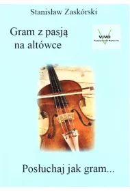 Gram z pasj� na alt�wce