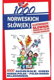 1000 norweskich s��w(ek). Ilustrowany s�ownik norwesko-polski polsko-norweski