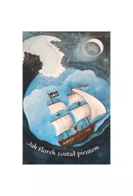 Jak Florek zosta piratem