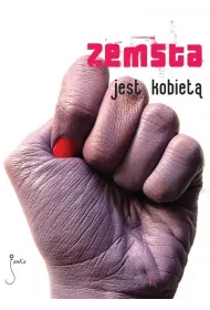 Zemsta jest kobiet�