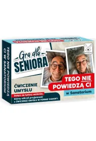 GRA DLA SENIORA. TEGO NIE POWIEDZ� CI W SANATORIUM Kangur
